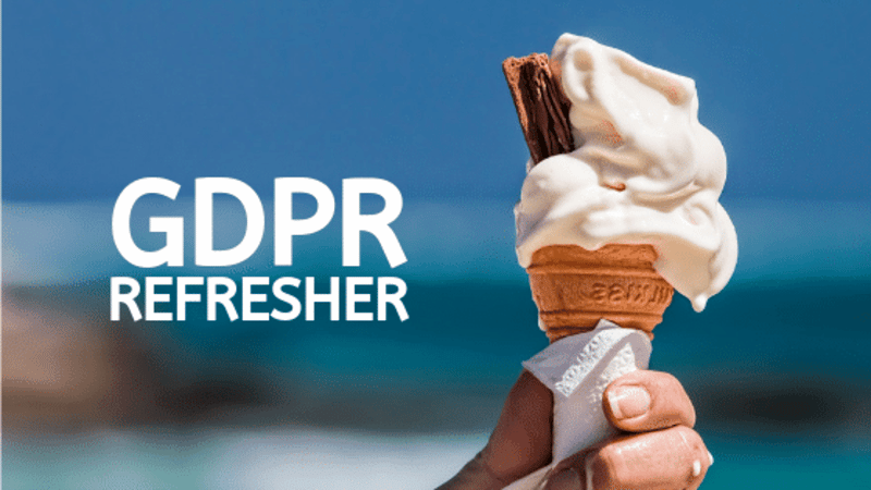 Image Showing An Ice Cream With A Flake, With The Words GDPR Refresher Written Alongside