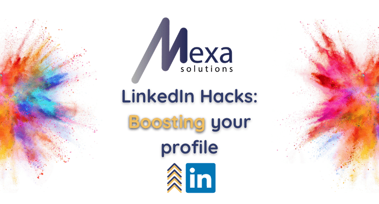 LinkedIn Hacks: How to Boost Your Profile